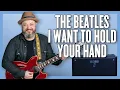 The Beatles I Want To Hold Your Hand Guitar Lesson Tutorial