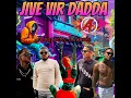 KOM JIVE VIR DADDA - AMA PRETTY RECORDS