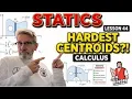 Statics Lesson 44 - Very Challenging Centroids by Calculus Problem