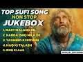 Lagu NON STOP SUFI SONG | TOP TRENDING HEART TOUCHING SUFI JUKEBOX - Classic spritual sufi songs 
