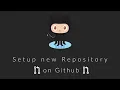 Setup Your Git Repository With CLI