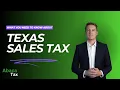 Sales Tax for Texas - What you need to know