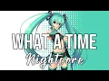 (NIGHTCORE) What A Time (feat. Niall Horan) - Julia Michaels