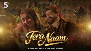 tera naam sahir ali bagga nimra mehra full song