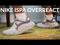 Download Lagu Nike ISPA Overreact Review and Onfeet