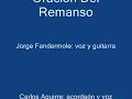 Jorge Fandermole - Oración Del Remanso