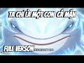 Lagu Full Verson ll TA CHỈ LÀ MỘT CON CÁ MẶN || Zec Vietsub