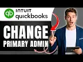 How to Change QuickBooks Primary Admin Easily 2026