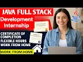 Java Full Stack Internship Stipend Job Offer WFH Certificate LOR 2025 Best Internship