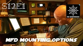 The Quarterdeck Podcast S12 E1 – MFD Mounting Options
