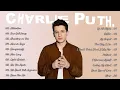 Download Lagu Charlie Puth Top Hits - Best Songs Of Charlie Puth Full Album - Charlie Puth Greatest Hits Playlist
