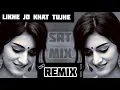 Download Lagu Likhe Jo Khat Tujhe (New Remix) | Retro Style | High Bass | Beats Pro | Hip Hop | SRT MIX 2021