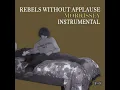 Rebels Without Applause Instrumental