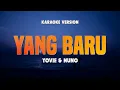 Download Lagu YANG BARU - YOVIE \u0026 NUNO | Lirik Lagu Karaoke Terbaru 2024 | Karaoke No Vocal