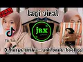 Download Lagu Dj harga diriku - wali band (bootleg) styl @rakaremixer viral di tik tok 2022