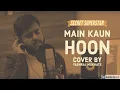 Lagu Main Kaun Hoon (cover) by Yashraj Mukhate from Secret Superstar