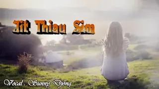 sunny djong jit thiau sim