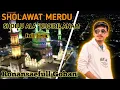 SUARA MERDU❗ SHOLAWAT SHOLLU 'ALA KHOIRIL ANAM !+full lirik Ronansaefull Goban