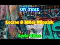 ON TIME LYRIC VIDEO - LECRAE & MILES MINNICK