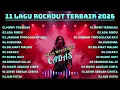 Lagu 11 LAGU ROCK DANGDUT TERBARU 2026 || versi rock metal