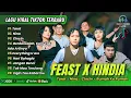 Download Lagu TAROT - FEAST | CINCIN - HINDIA | NINA | RUMAH KE RUMAH || LAGU POP TERPOPULER 2025