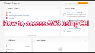 2025 How to access AWS programmatically using CLI