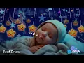 Baby Sleep Music 💖Put Baby to Deep Sleep Fast 🌙 3-Minute Magic 💫  Mozart \u0026 Brahms Lullabies