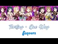 Download Lagu Aqours - Thrilling・One Way / スリリング・ワンウェイ (Color Coded, Kan, Rom, Eng)