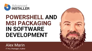 PowerShell and MSI Packaging in Software Development Deployment