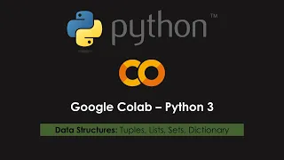 Colab Data Structures Tuples List Sets Dictionary in Python 3 0