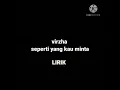 Lagu Virzha - seperti yang kau minta [ LIRIK ]