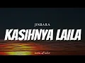 JINBARA - Kasihnya Laila ( Lyrics )