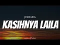 Download Lagu JINBARA - Kasihnya Laila ( Lyrics )