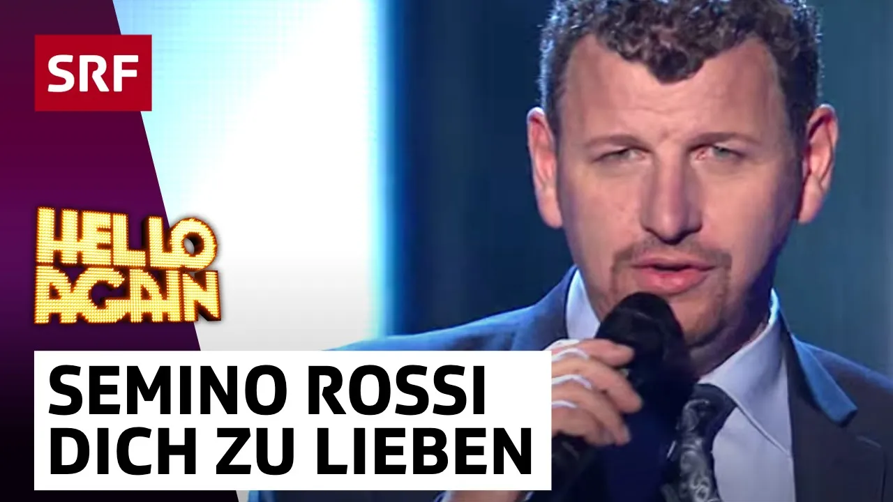 Semino Rossi: Dich zu lieben ist schön | Hello Again! | SRF Semino Rossi: Dich zu lieben ist schön | Hello Again! | SRF