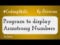 Program to display Armstrong Numbers in Java Coding Skills