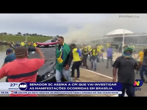Senador SC assina a CPI que vai investigar as manifestações ocorridas em Brasília