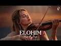 ELOHIM | Heal My Soul | Soaking Worship Instrumental for Prayer