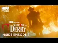 IT: Welcome to Derry | Inside Episode 7 | HBO Max