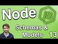 Schemas and Models in Mongoose - Node js Tutorial 13