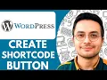How to Create a Shortcode Button in Wordpress - 2026 Very Easy