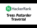 Tree Postorder Traversal HackerRank