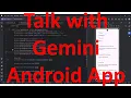 How to build an AI voice conversational chatbot Android App with Gemini and Speech Recognition