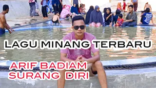 Download LAGU TERBARU ARIF [] BADIAM SURANG DIRI MP3