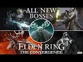 Elden Ring Convergence - ALL New Bosses Showcase Supercut Up-to-Date 2026