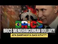 BRICS MENGHANCURKAN DOLLAR?! KONSPIRASI GLOBAL YANG DISEMBUNYIKAN!