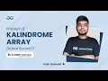 Problem B Kalindrome Array CodeForces Global Round 17 Yash Dwivedi