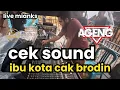 Lagu CEK SOUND AGENG MUSIC CAK BRODIN IBU KOTA LIVE MIANKS