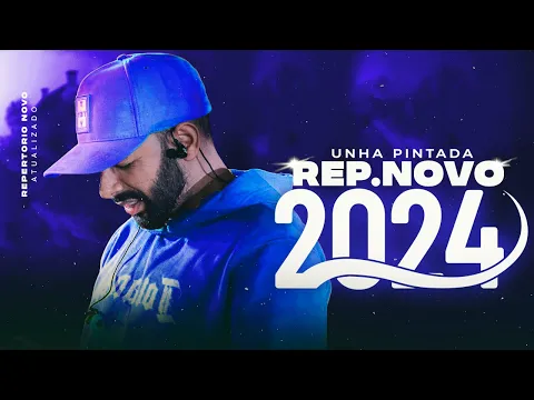 Download MP3 UNHA PINTADA 2024 - Unha Pintada, Unha Pintada 2024 Cd Novo Maio, Unha Pintada 2024 Atualizado