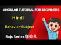 behaviorsubject in angular angular tutorial for beginners observables in angular rxjs series