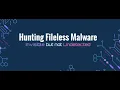 Fileless Attack Malicious PowerShell Script Analysis - Walkthrough